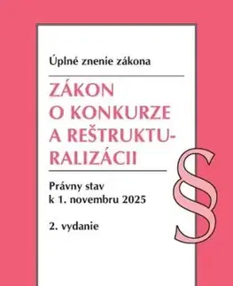 Zákon o konkurze a reštrukturalizácii, 2. vydanie, 11/2025