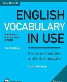 English Vocabulary in Use Pre-intermediate and Intermediate Book with Answers and Enhanced eBook Vocabulary Reference and Practice - Lynda Edwards, Stuart Redman