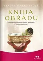 Kniha obřadů - Sandra Ingermanová