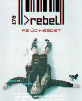 Rebel - Az új kezdet - Reboot-sorozat 2. rész - Amy Tintera