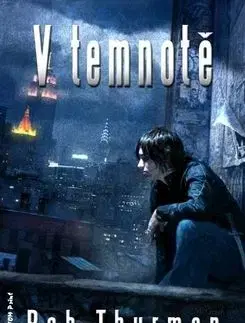 V temnote - Bob Thurman