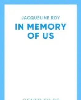 In Memory of Us - Jacqueline Roy