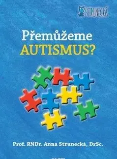 Přemůžeme autismus - Anna Strunecká