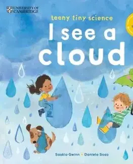 University of Cambridge: Teeny Tiny Science: I See a Cloud - Saskia Gwinn