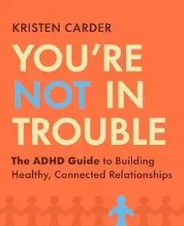You're Not in Trouble - Kristen Carder