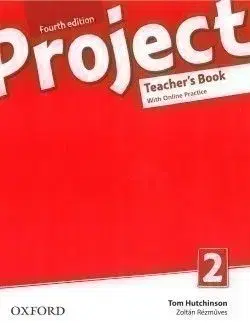 Project 2, 4th Edition - Teacher's Book + Online Practice Pack (2019 Edition) - Tom Hutchinson