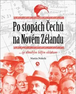 Po stopách Čechů na Novém Zélandu - Martin Nekola