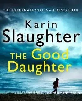 The Good Daughter - Karin Slaughter