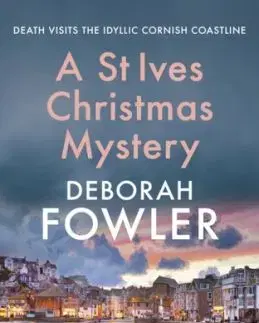 A St Ives Christmas Mystery - Deborah Fowler