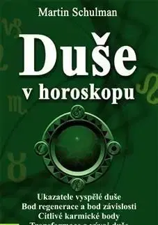 Duše v horoskopu - Martin Schulman