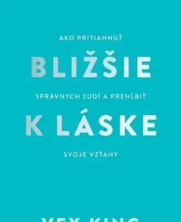 Bližšie k láske - Vex King