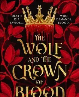The Wolf and the Crown of Blood - The Broken Accords 1 - Elizabeth May