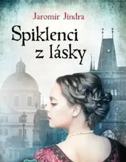 Spiklenci z lásky, 2. vydání - Jindra Jaromír