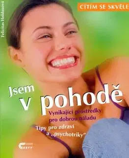 Jsem v pohodě - Felicitas Holdauová
