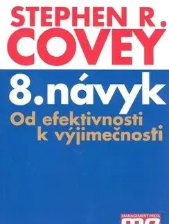 8.návyk.Od efektivnosti k výjimečnosti - Stephen R. Covey