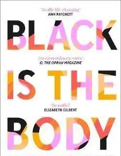 Black is the Body - Emily Bernard