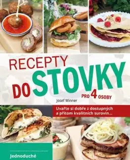 Recepty do stovky pro 4 osoby - Josef Winner