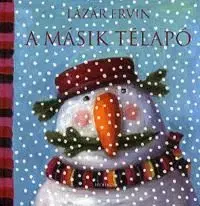 A másik Télapó - Ervin Lázár