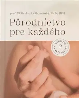 Pôrodníctvo pre každého - Jozef Záhumenský