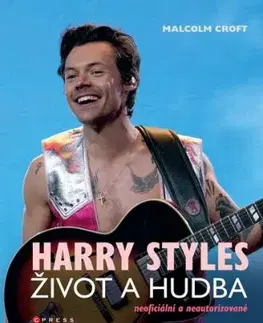Harry Styles: Život a hudba - Malcolm Croft, Roman Bureš