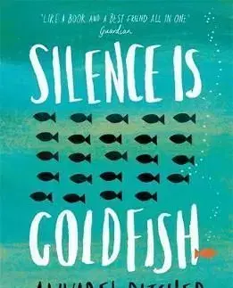 Silence is Goldfish - Annabel Pitcher