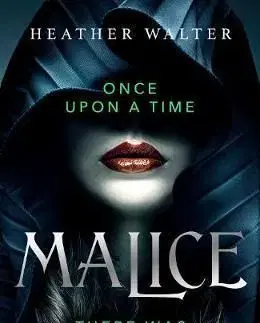 Malice - Heather Walter