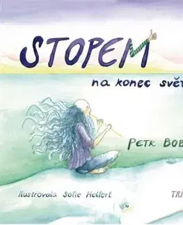 Stopem na konec světa - Petr Bobek