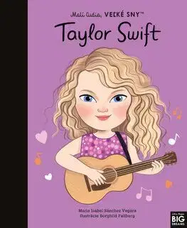 Malí ľudia, veľké sny: Taylor Swift - Maria Isabel Sanchez Vegara