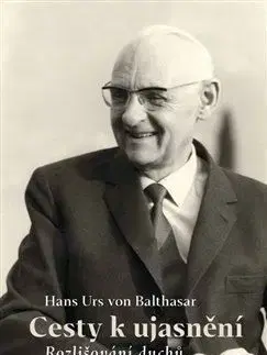 Cesty k ujasnění - Hans Urs von Balthasar