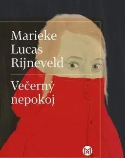 Večerný nepokoj - Marieke Lucas Rijneveld