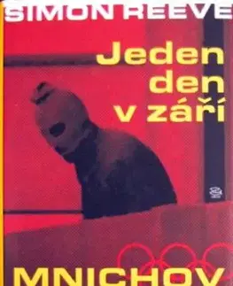 Mnichov Jeden den v září - Simon Reeve