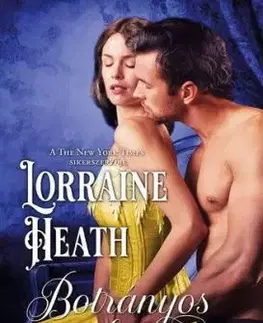 Botrányos házasság - Lorraine Heath