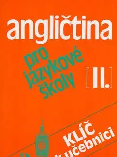 Angličtina pro jazykové školy II. - Soňa Nacherová, Eva Vacková