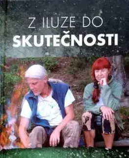 Z iluze do skutečnosti - Marcelka z hor