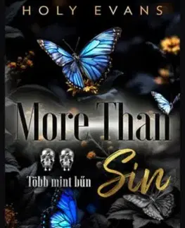 More Than Sin - Több mint bűn - (Különleges kiadás) - Holy Evans