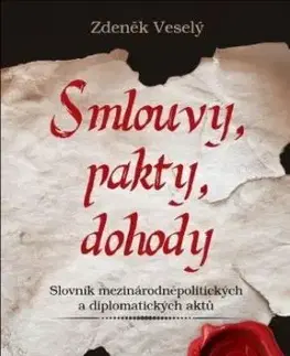 Smlouvy, pakty, dohody - Zdeněk Veselý