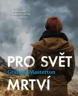 Pro svět mrtví - Graham Masterton