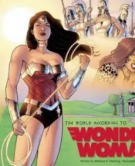 The World According to Wonder Woman - Matthew K. Manning