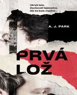 Prvá lož - A. J. Park