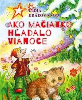 Ako mačiatko hľadalo Vianoce - Lýdia Kráľovičová
