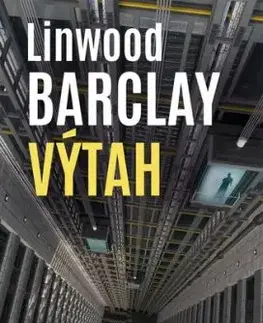 Výtah - Linwood Barclay