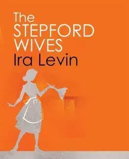 The Stepford Wives - Ira Levin