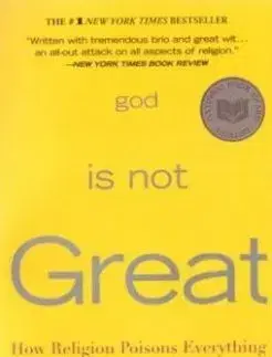 God is not Great - Christopher Hitchens