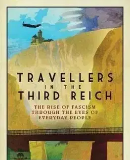 Travellers in the Third Reich - Julia Boyd
