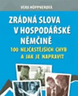 Zrádná slova v hospodářské němčině - Věra Höppnerová
