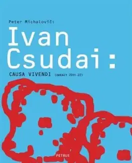 Ivan Csudai - Causa vivendi - Peter Michalovič
