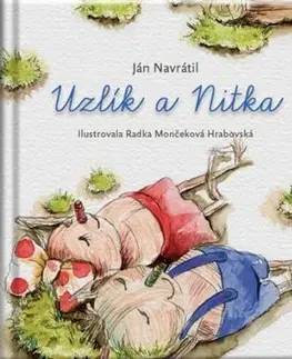 Uzlík a Nitka - Ján Navrátil