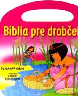 Biblia pre drobčekov - ružová (s uškom) - Wrightová Sally Ann
