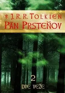 Pán prsteňov 2: Dve veže - John Ronald Reuel Tolkien