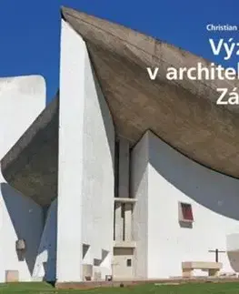 Význam v architektuře Západu - Christian Norberg - Schulz